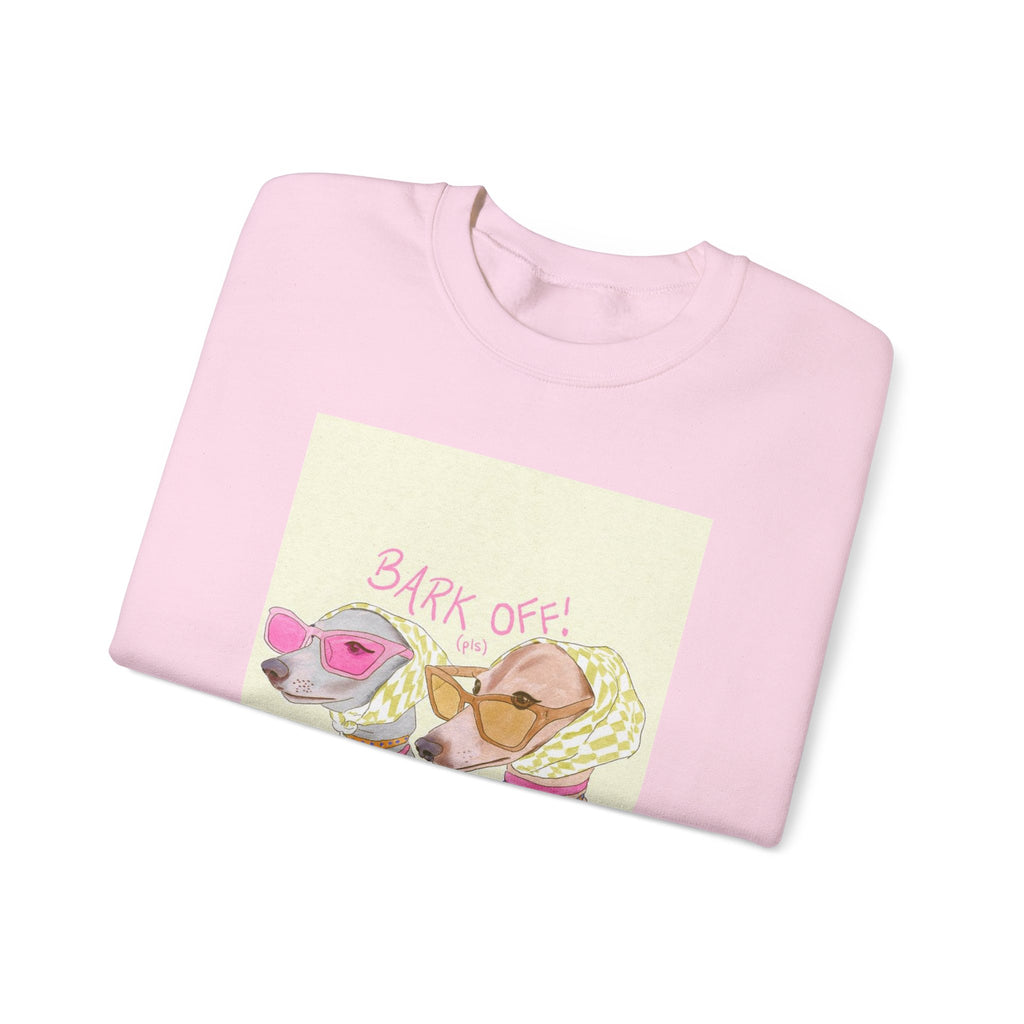 Bark Off Sweatshirt - Heat Mess