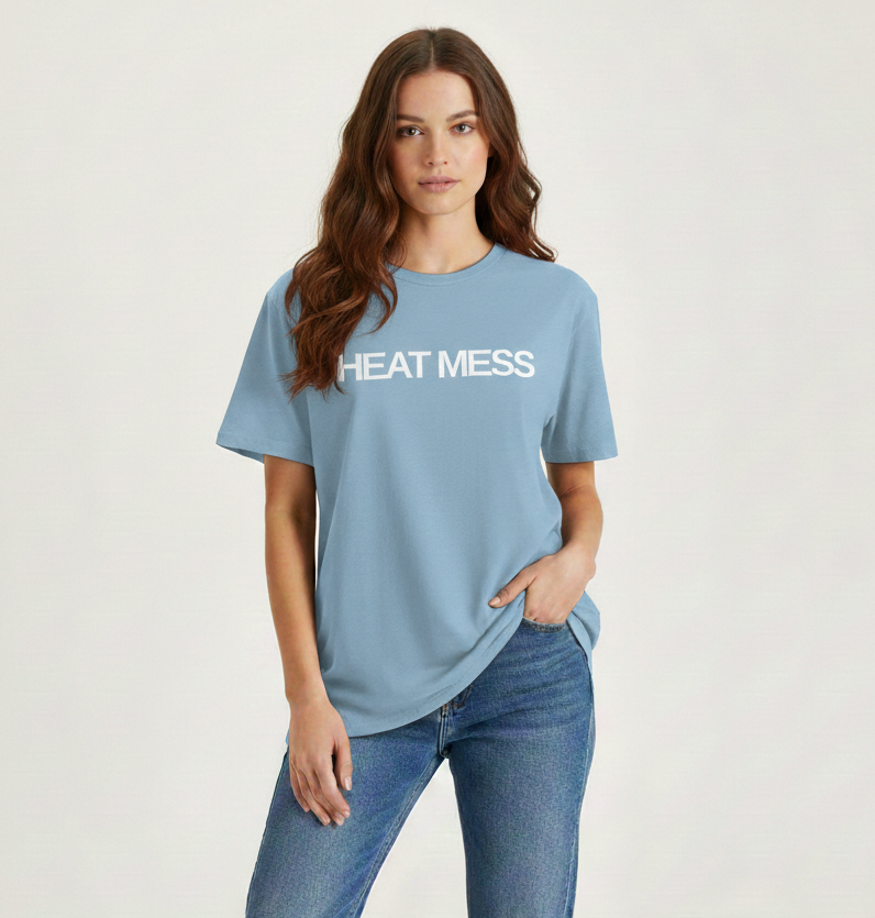 Heat Mess T-Shirt - Heat Mess