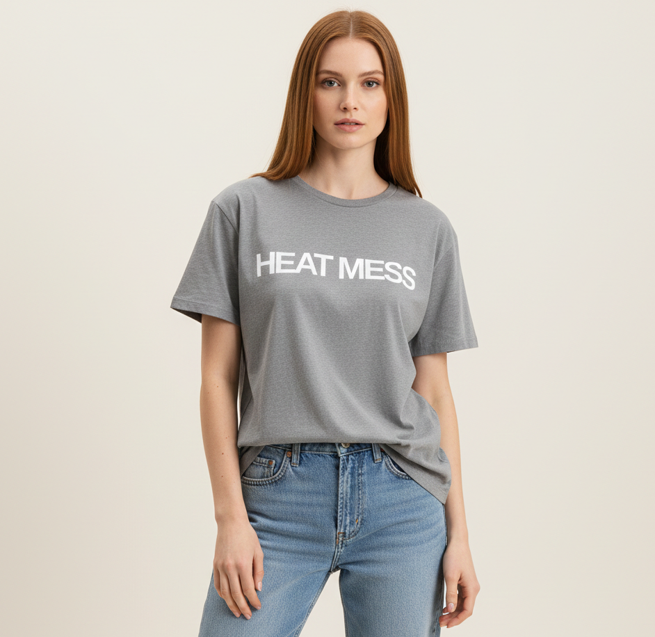 Heat Mess T-Shirt - Heat Mess