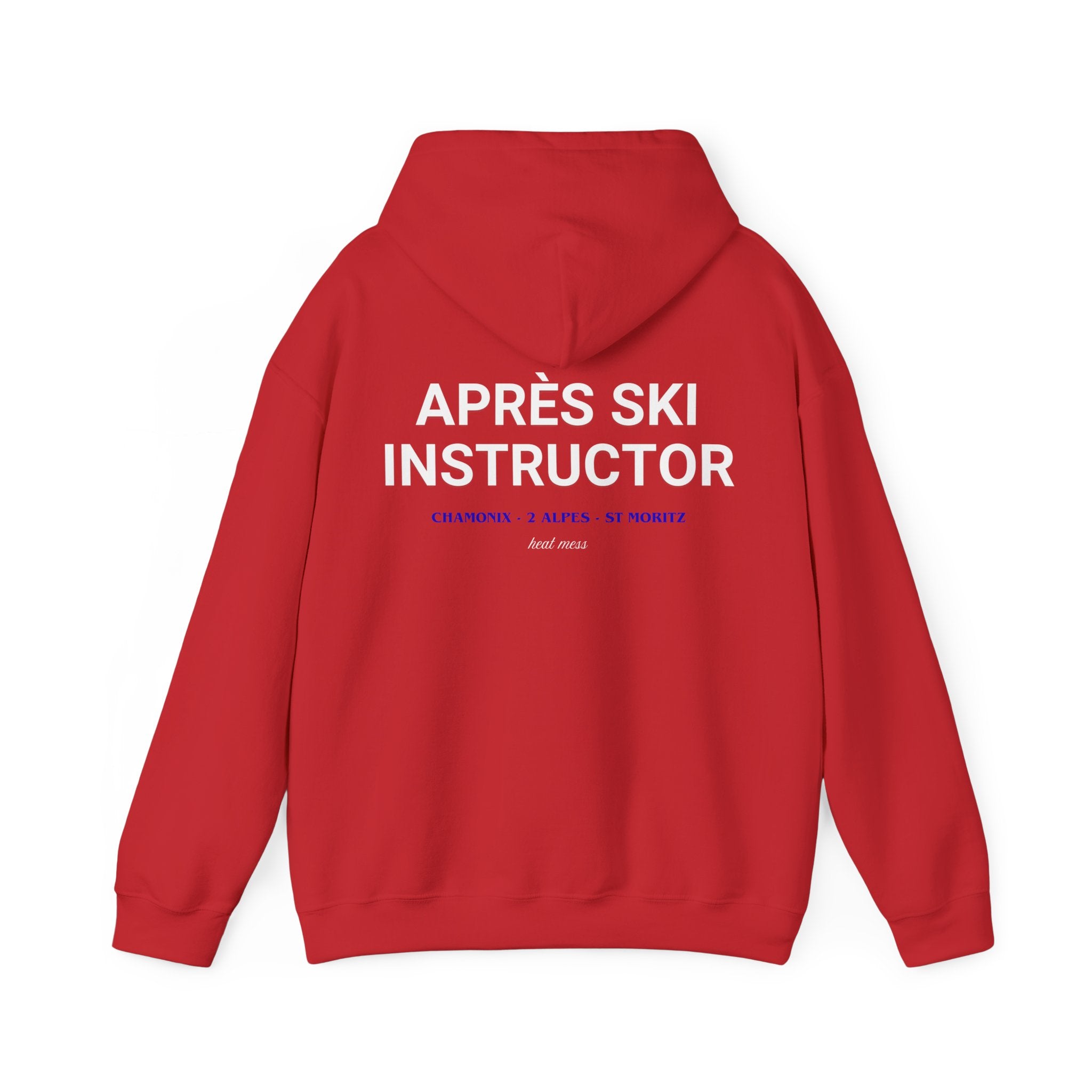 Après Ski Instructor Hoodie - Heat Mess