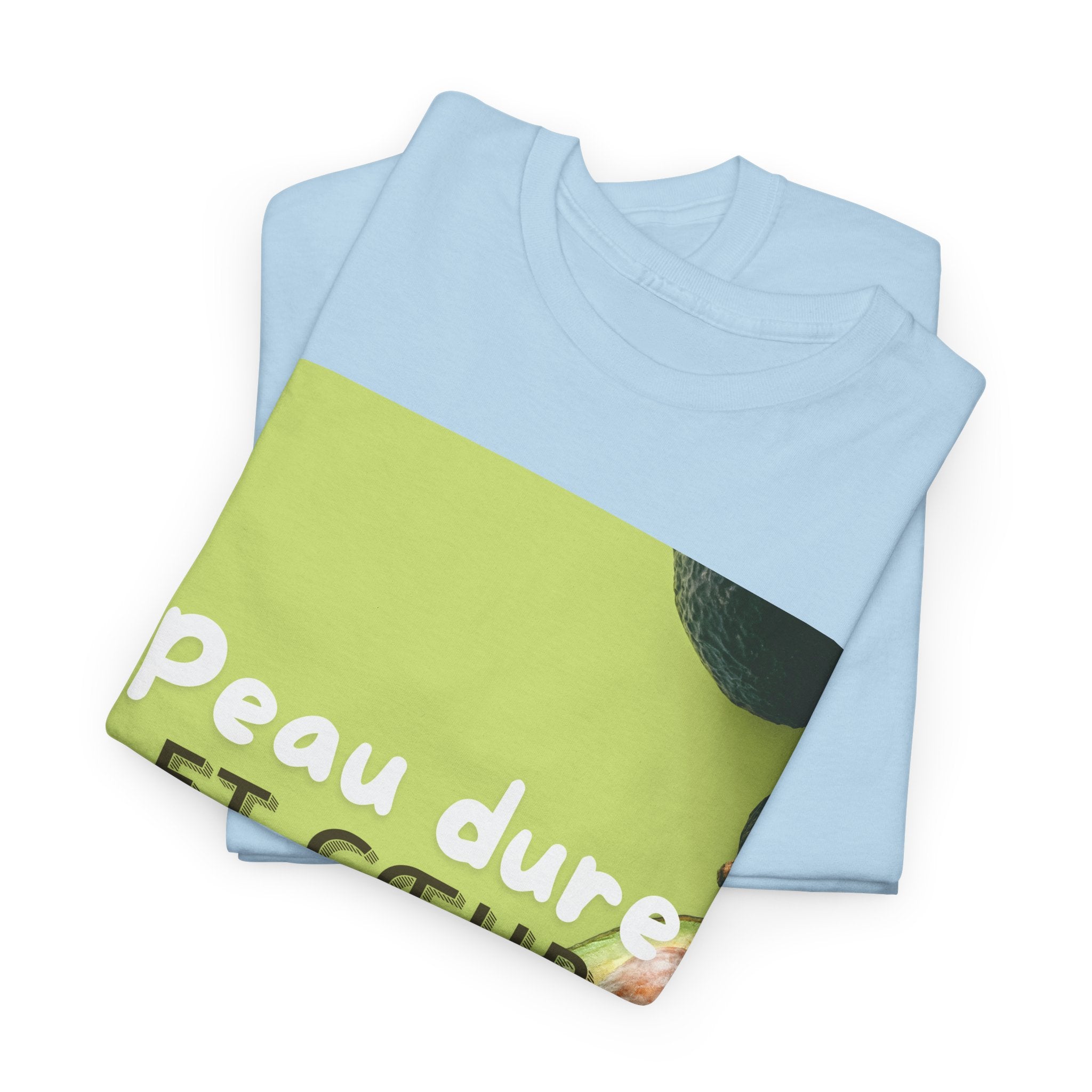 Avocado 'Peau Dure Et Coeur Tendre' Tee - Heat Mess