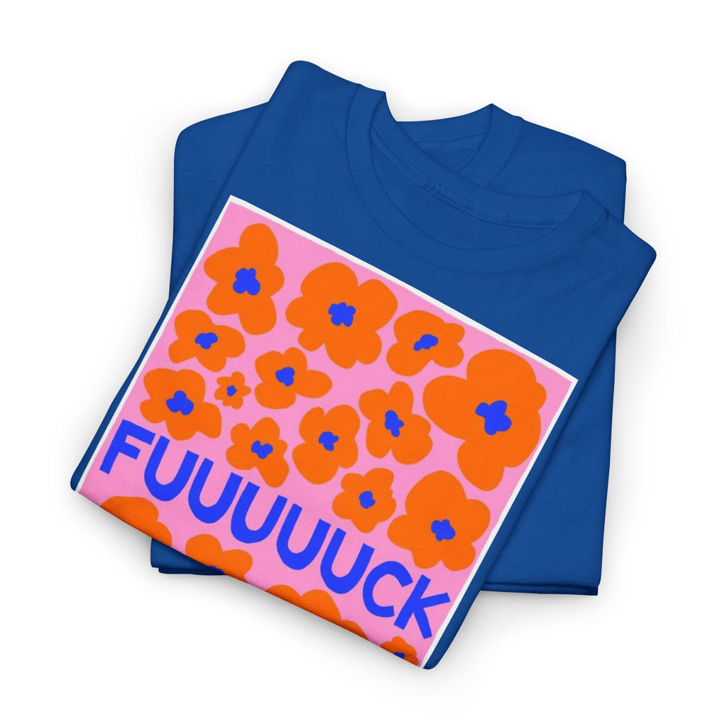 Bold Floral 'FUUUUCK' T-Shirt - Heat Mess
