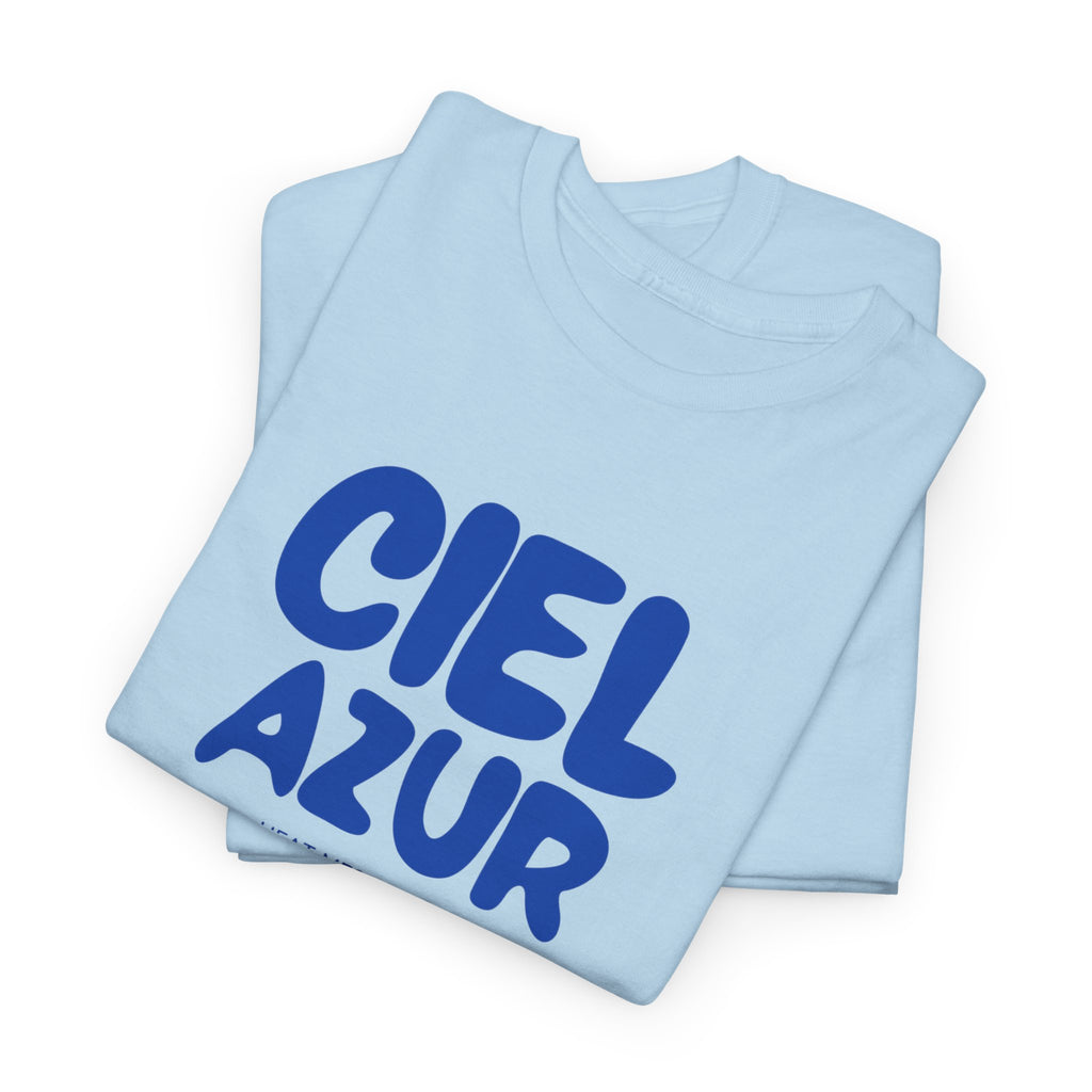 Ciel Azur T-Shirt - Heat Mess