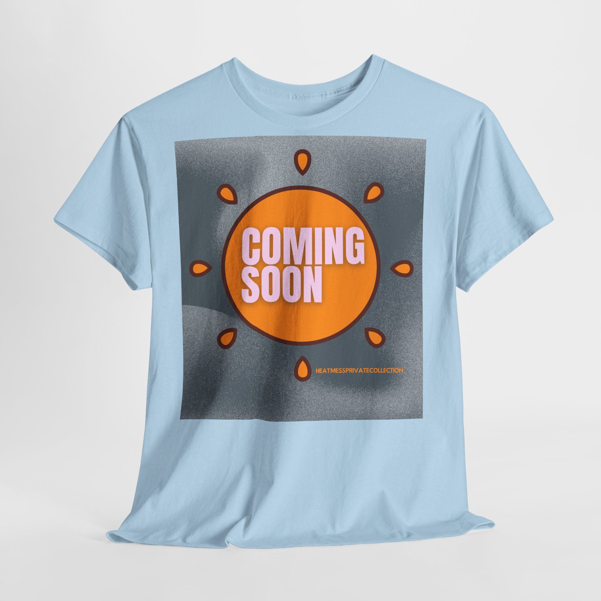 Coming Soon Sun T-Shirt - Heat Mess