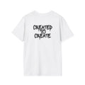 Created to Create T-Shirt - Heat Mess