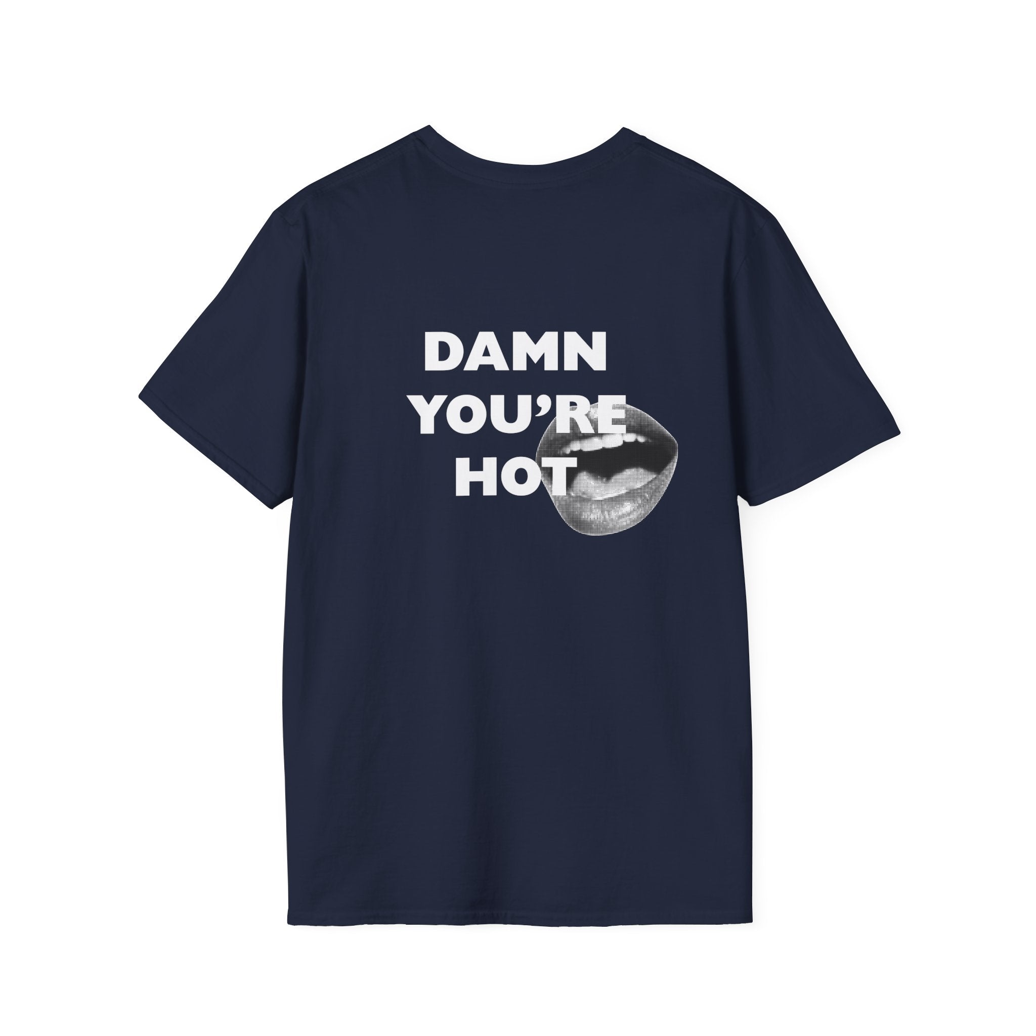 Damn You're Hot Tee - Heat Mess