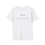 High Ego T-Shirt - Heat Mess