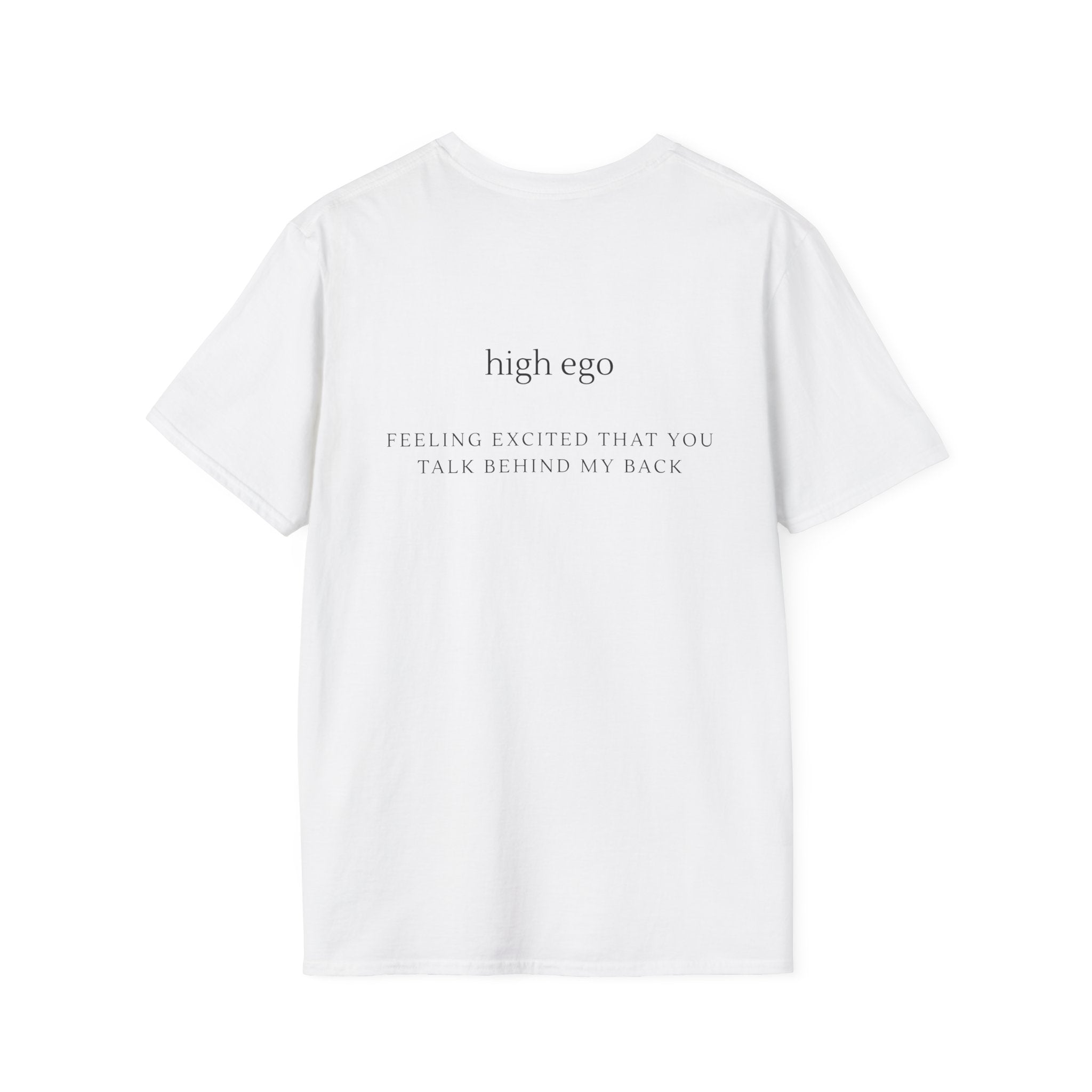 High Ego T-Shirt - Heat Mess