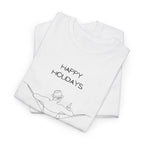 Holidays T-Shirt - Heat Mess