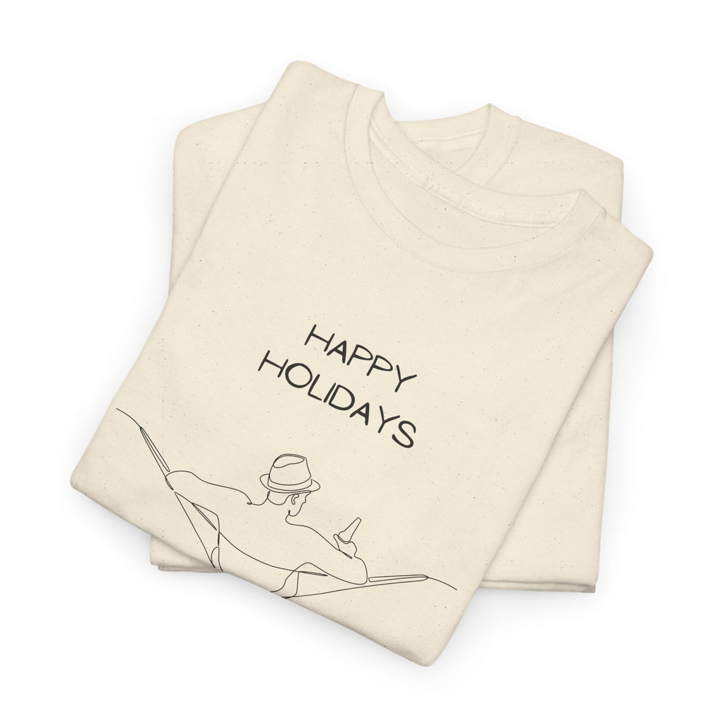 Holidays T-Shirt - Heat Mess