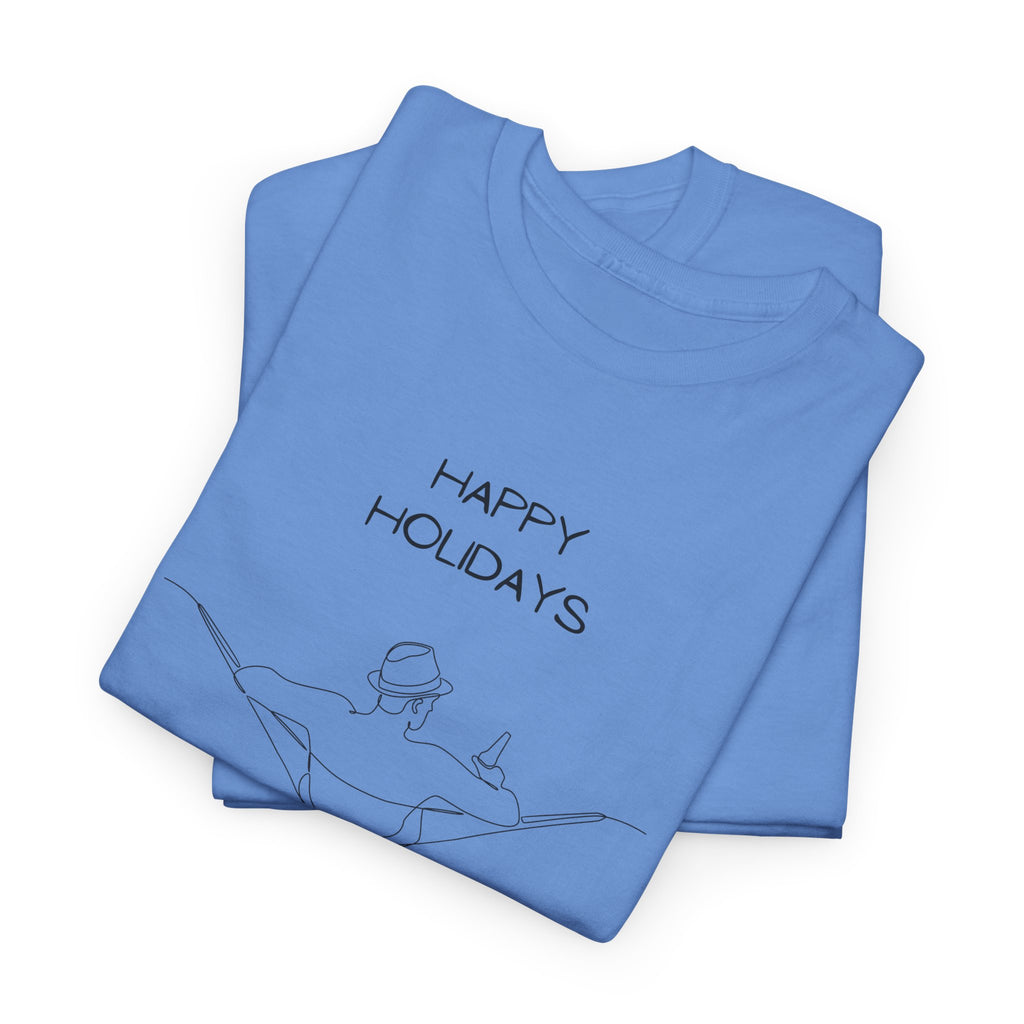 Holidays T-Shirt - Heat Mess