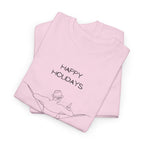 Holidays T-Shirt - Heat Mess