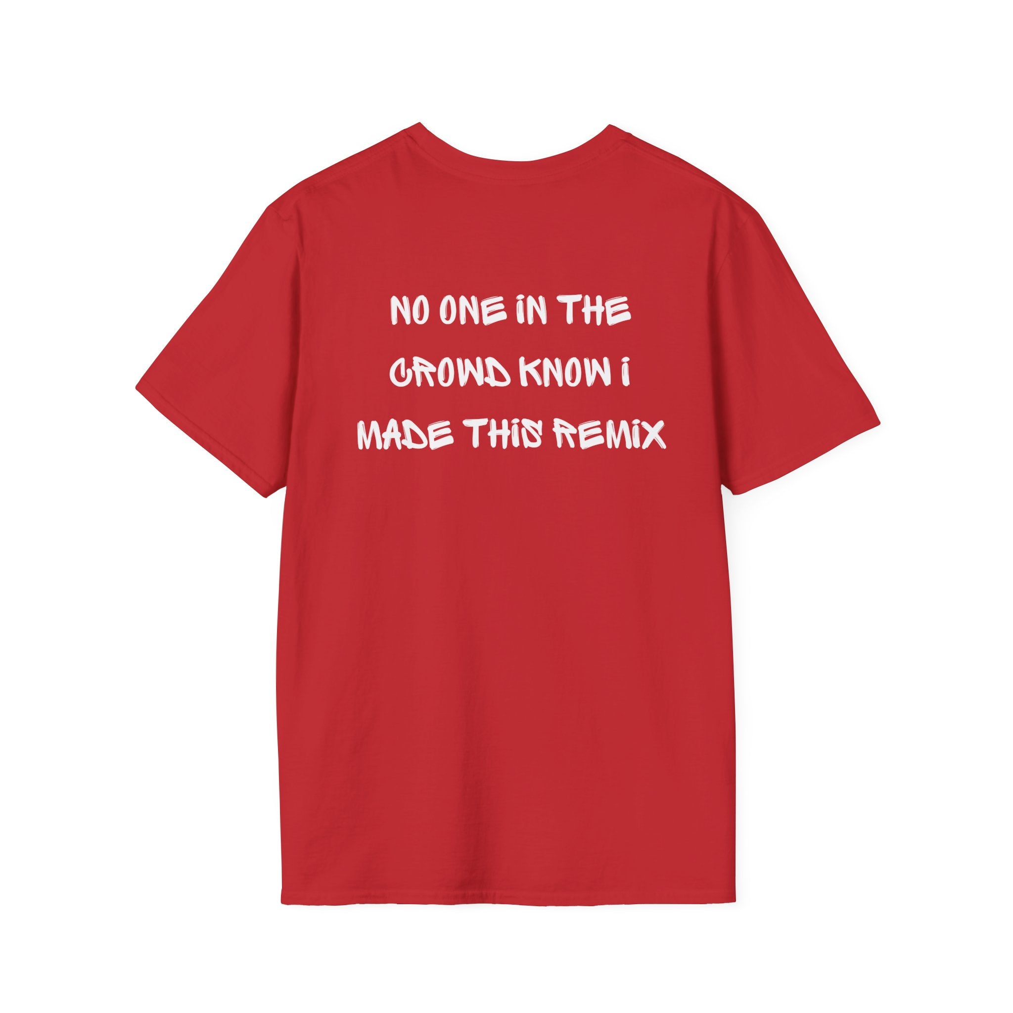 I make this remix T-Shirt - Heat Mess