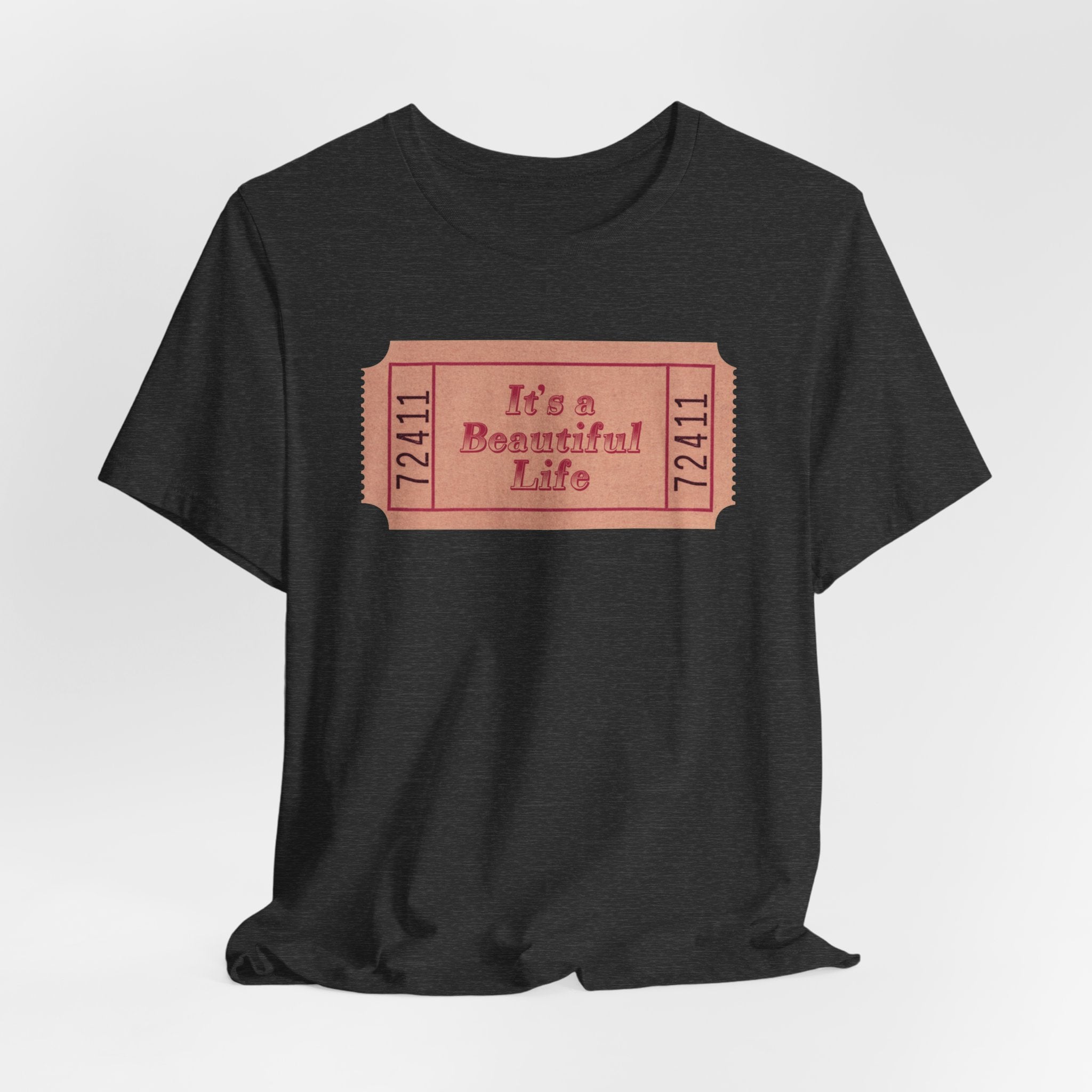 It's a Beautiful Life Ticket Tee - Heat Mess
