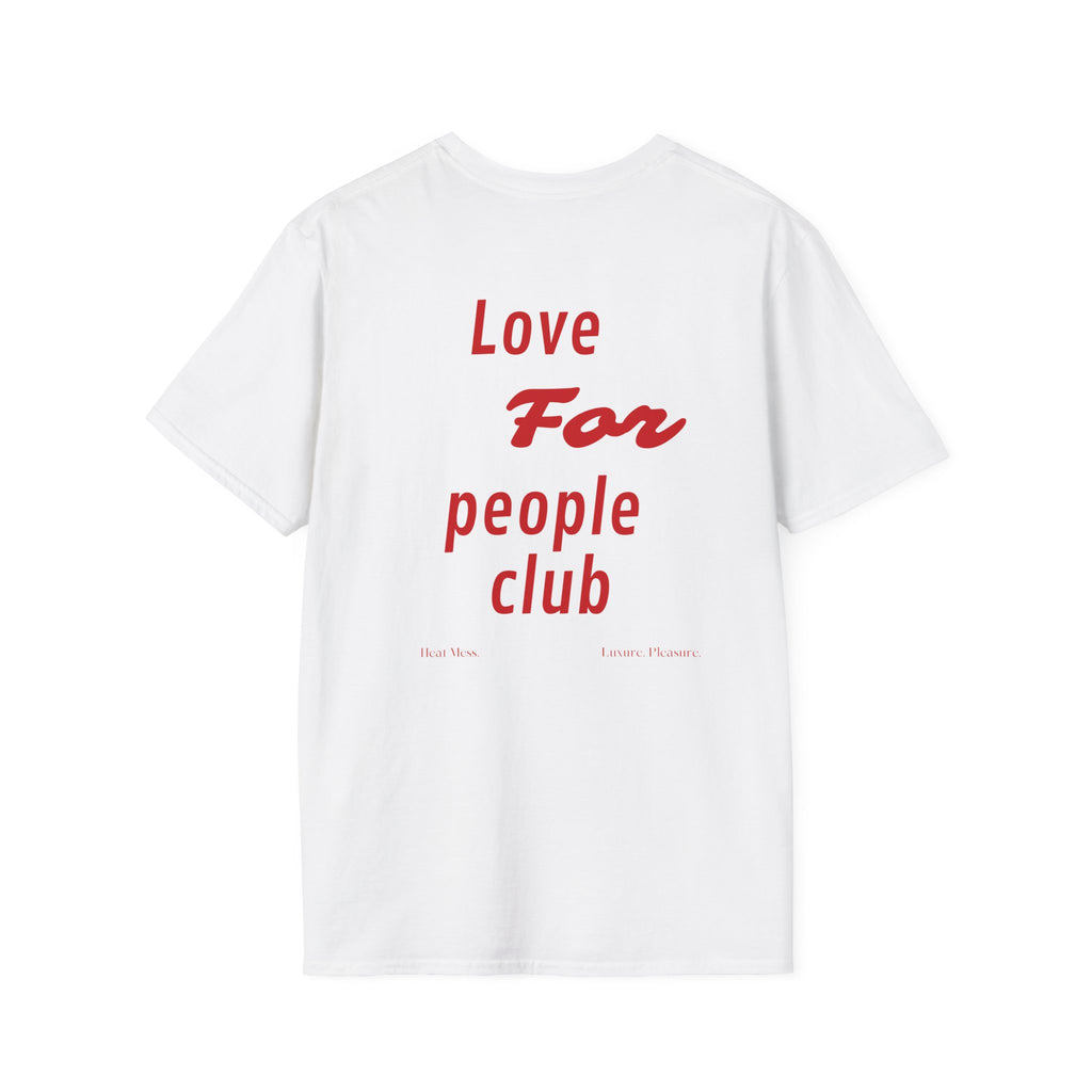 Love For People Club T-Shirt - Heat Mess