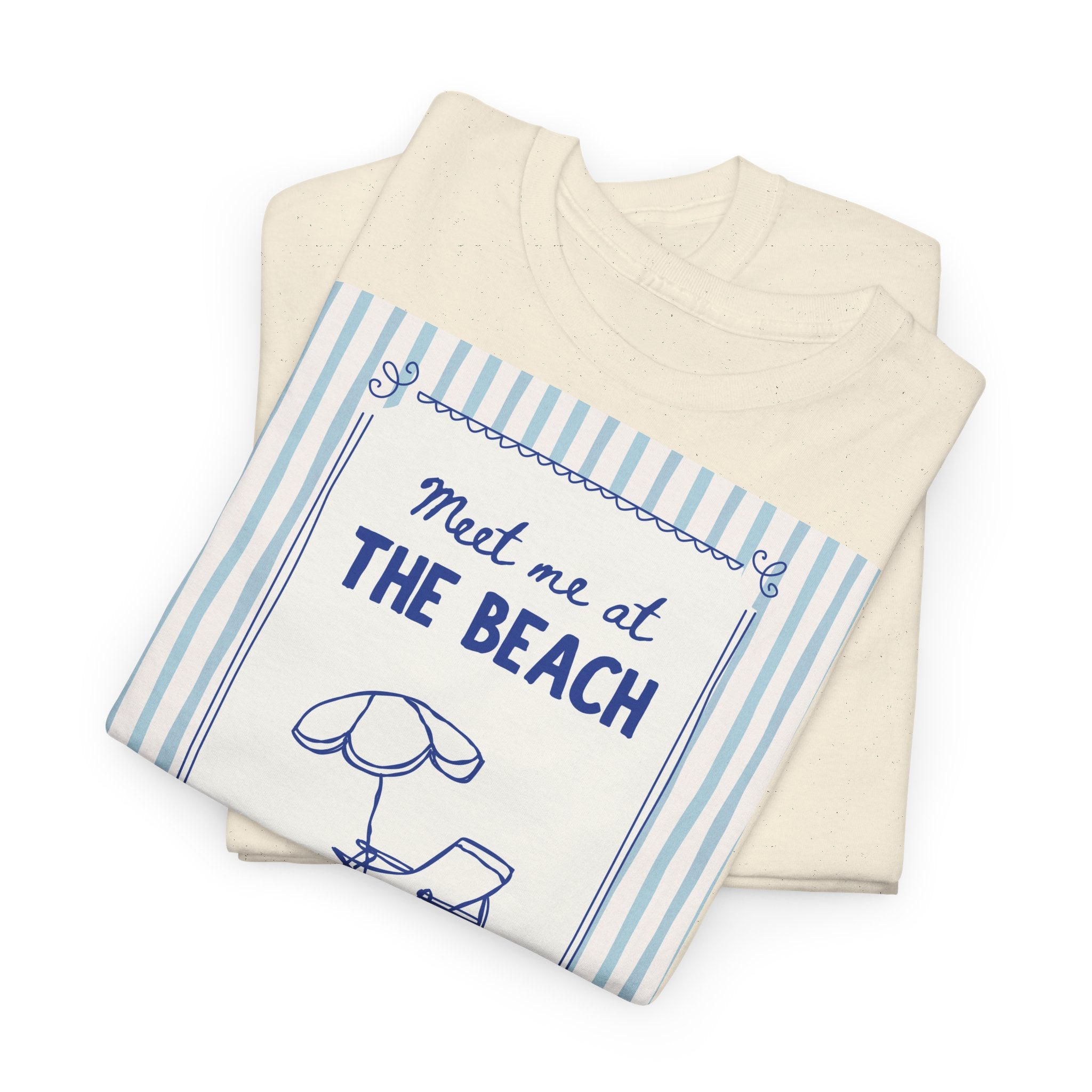 Meet Me at the Beach T-Shirt - Heat Mess