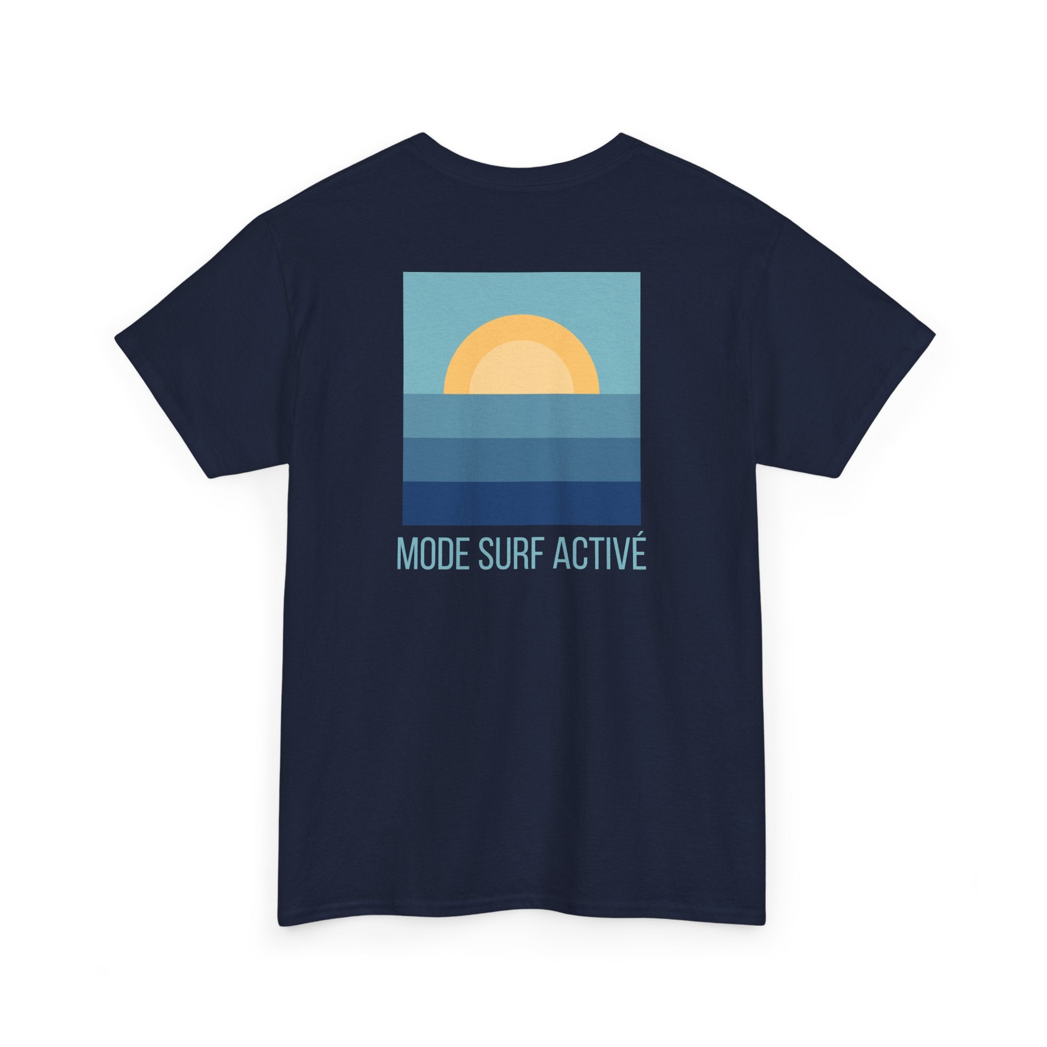 'Mode Surf Activé' T-Shirt - Heat Mess