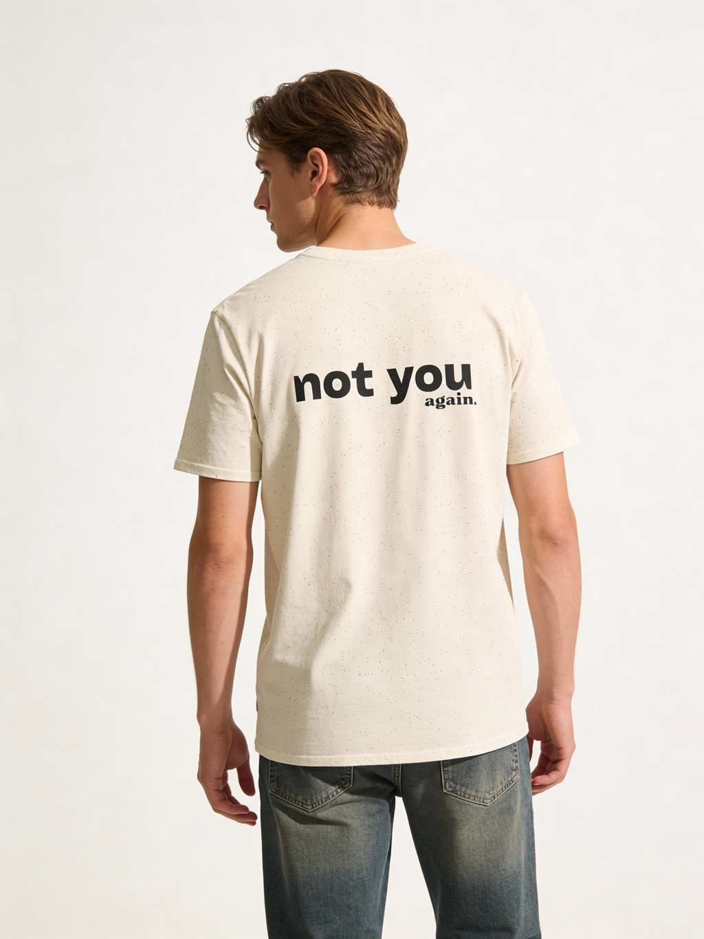Not You Again T-Shirt - Heat Mess