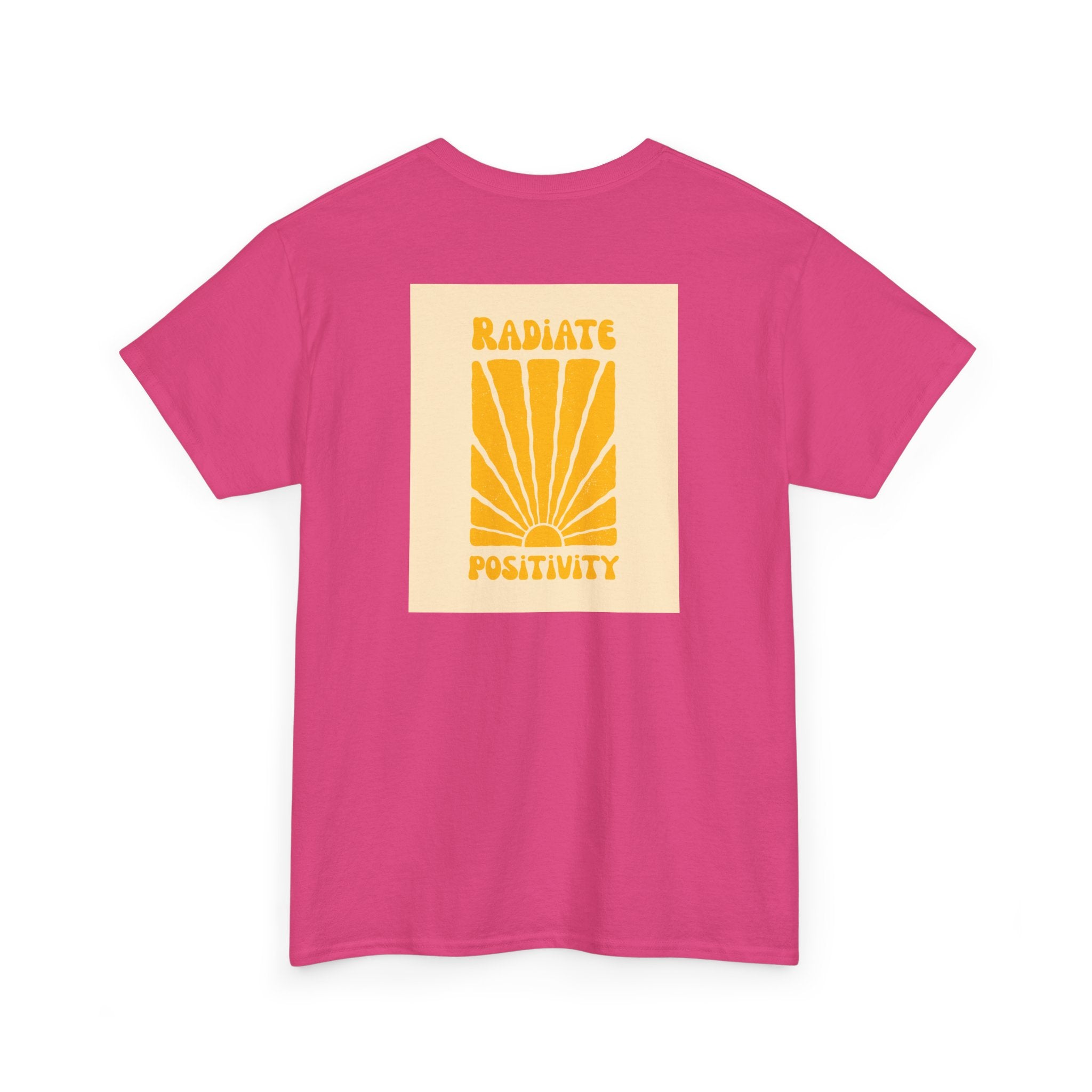Radiate Positivity T-Shirt - Heat Mess