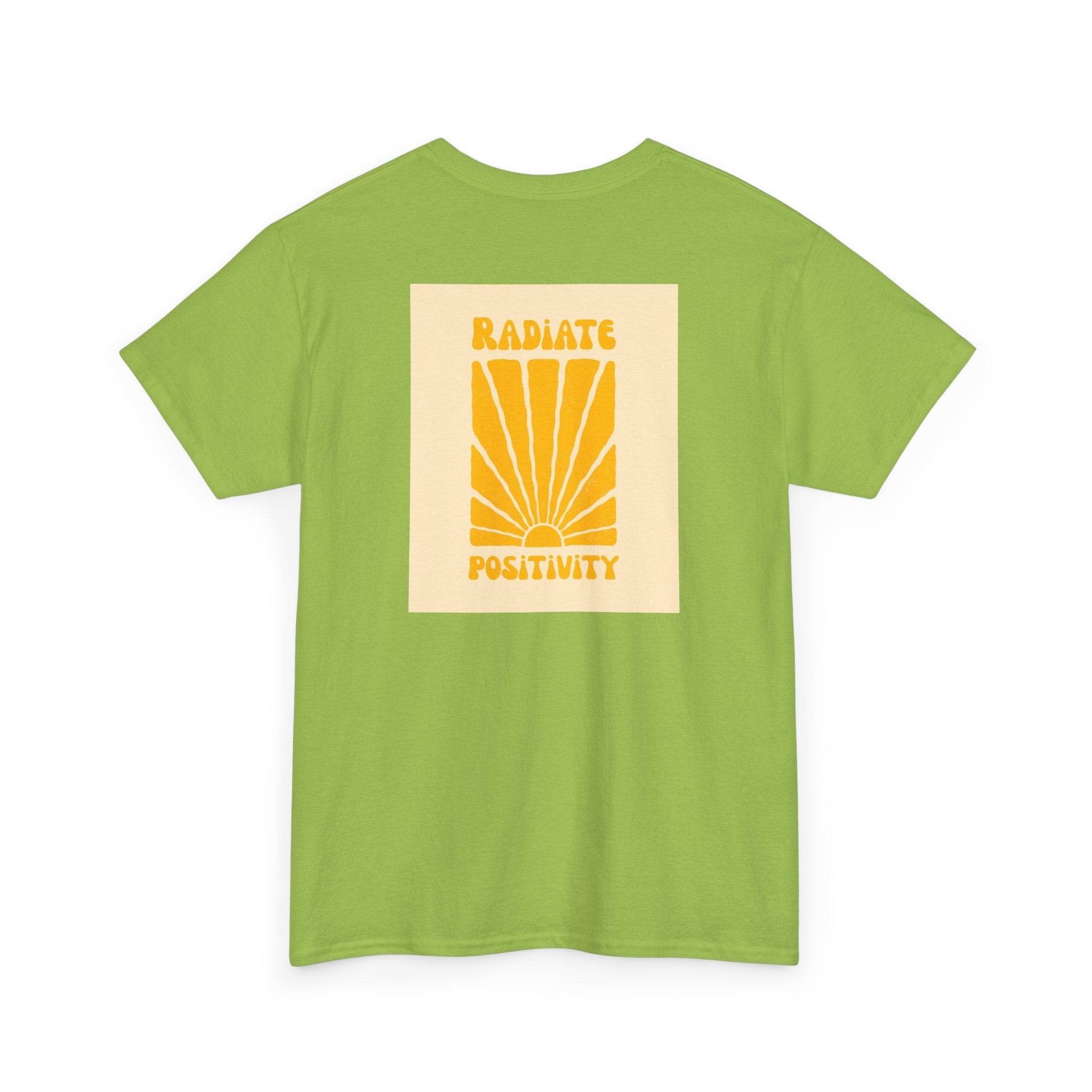 Radiate Positivity T-Shirt - Heat Mess