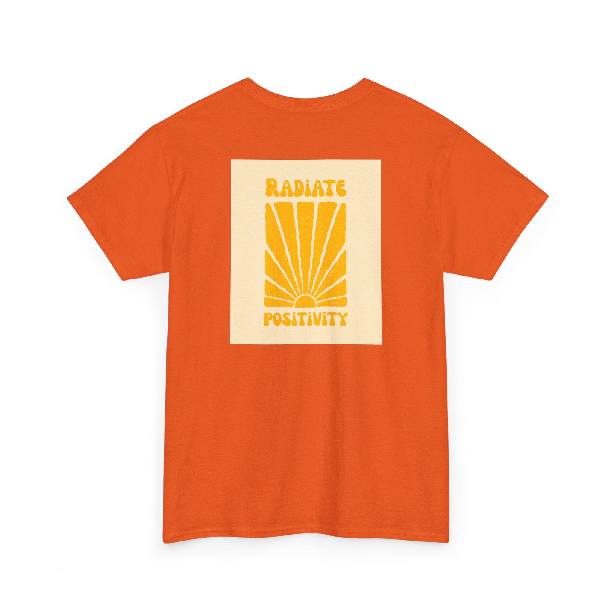 Radiate Positivity T-Shirt - Heat Mess