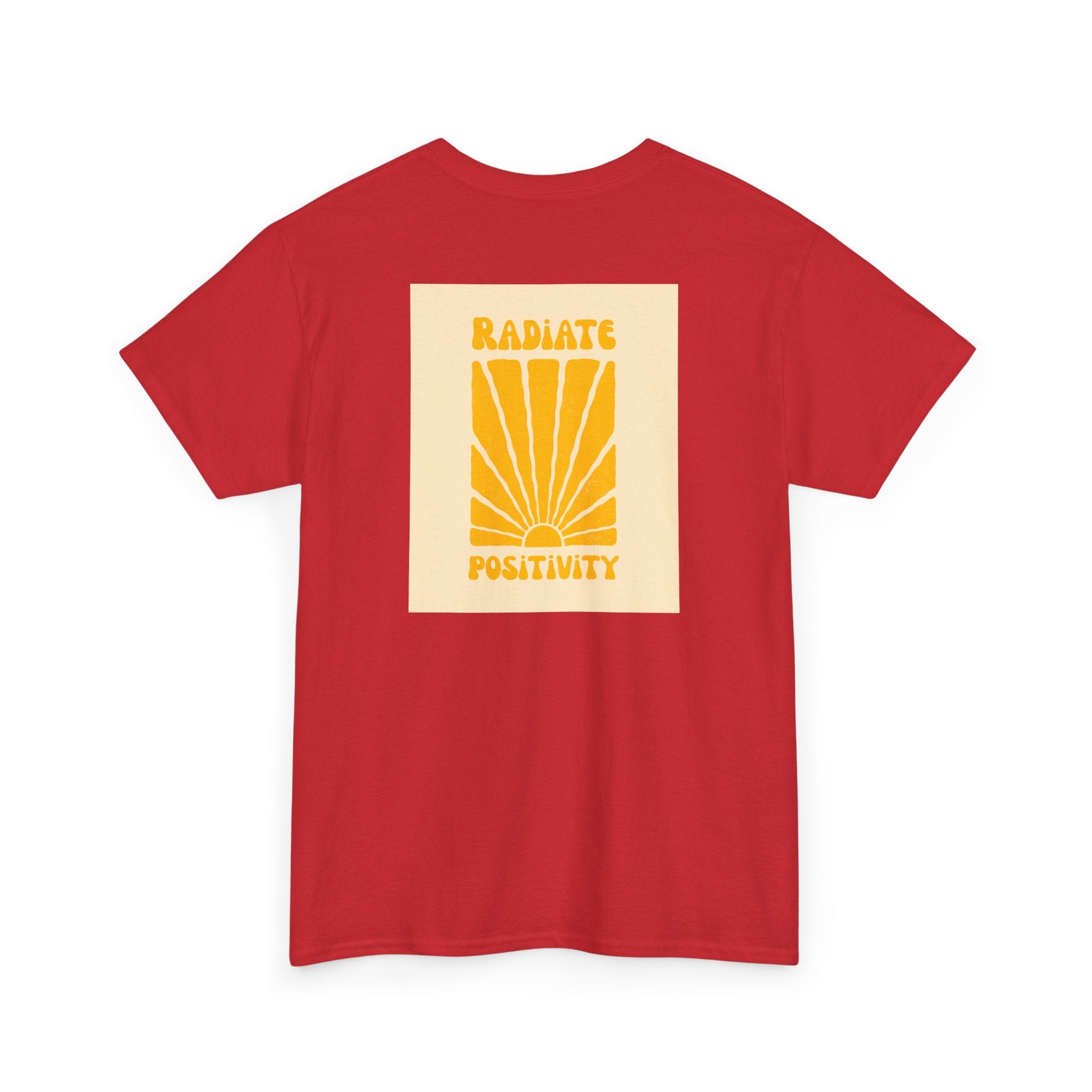 Radiate Positivity T-Shirt - Heat Mess