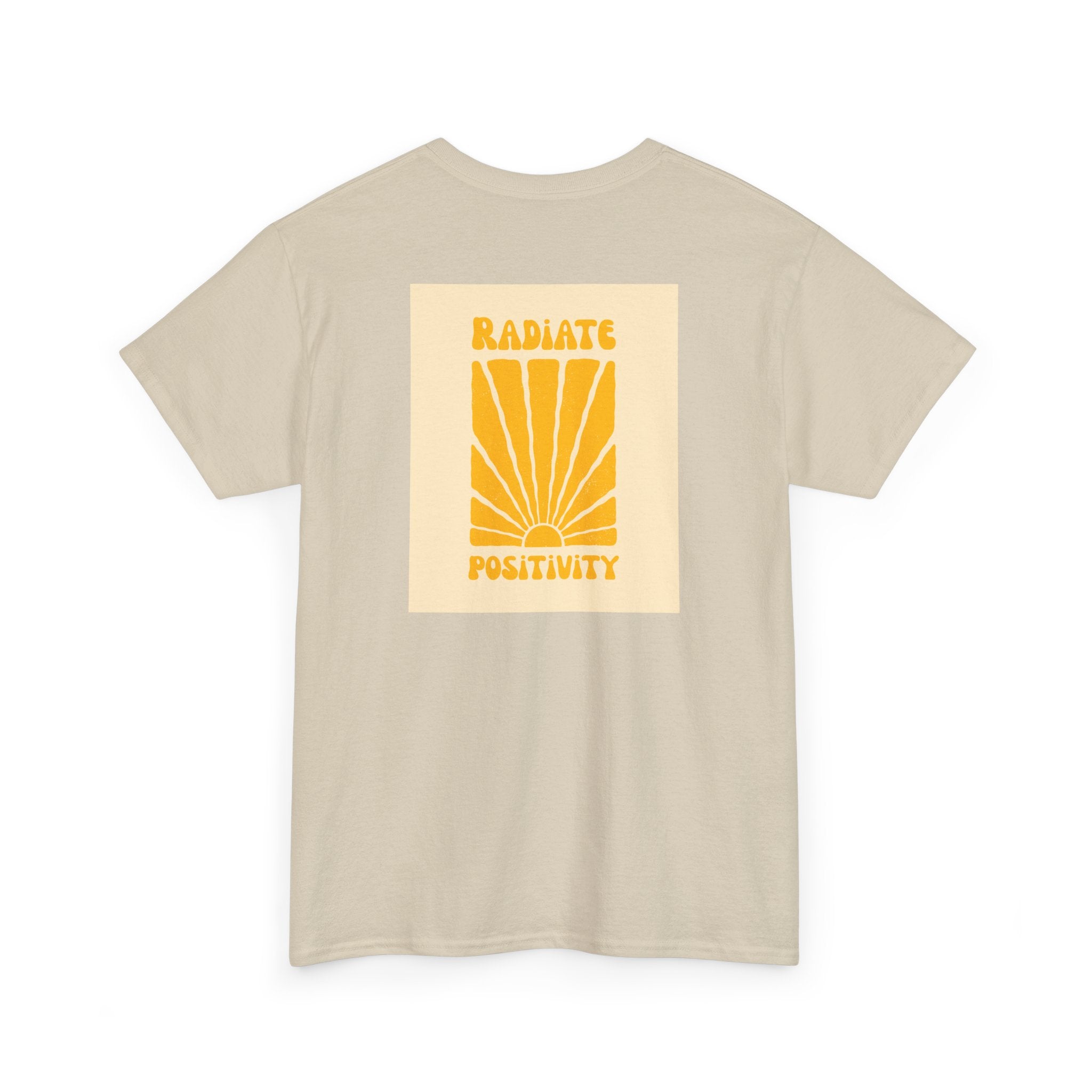 Radiate Positivity T-Shirt - Heat Mess