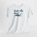 Ride the Wave T-Shirt - Heat Mess