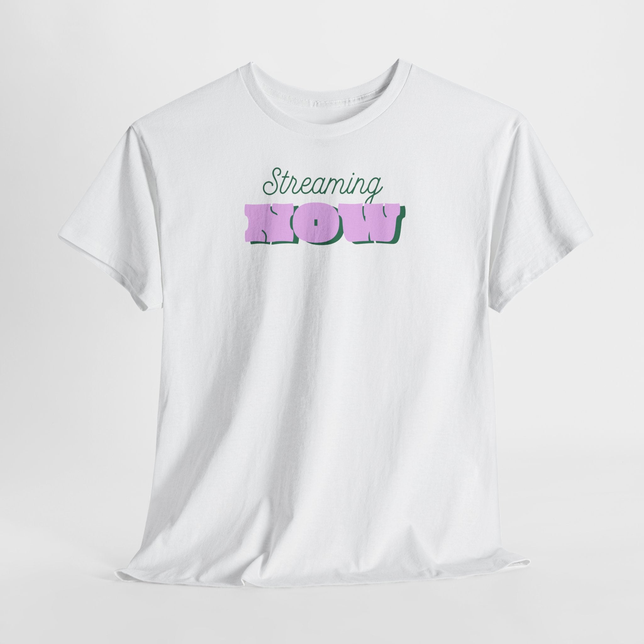 Streaming Now T‑Shirt - Heat Mess