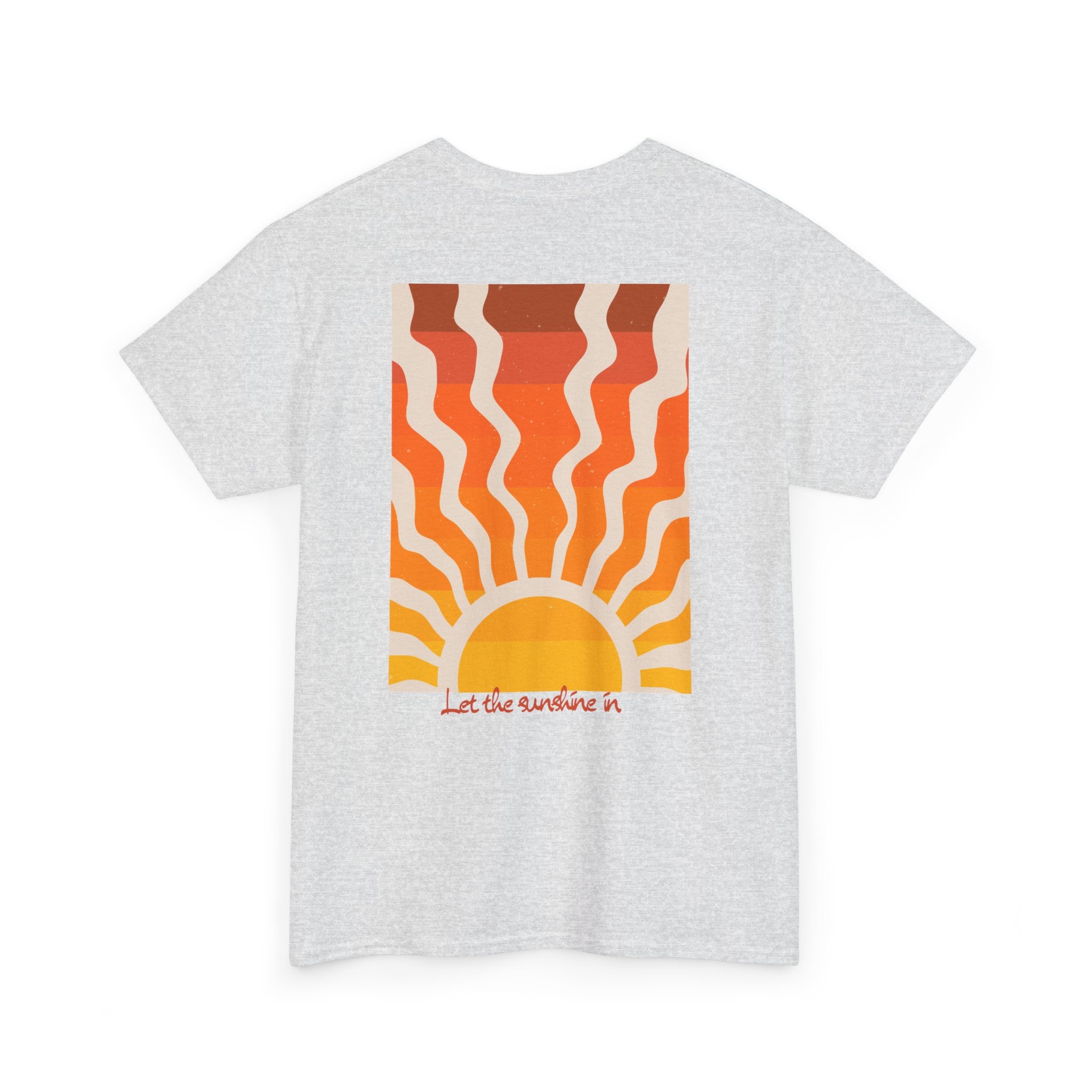 Sunrise "Let the Sunshine In" T-Shirt - Heat Mess