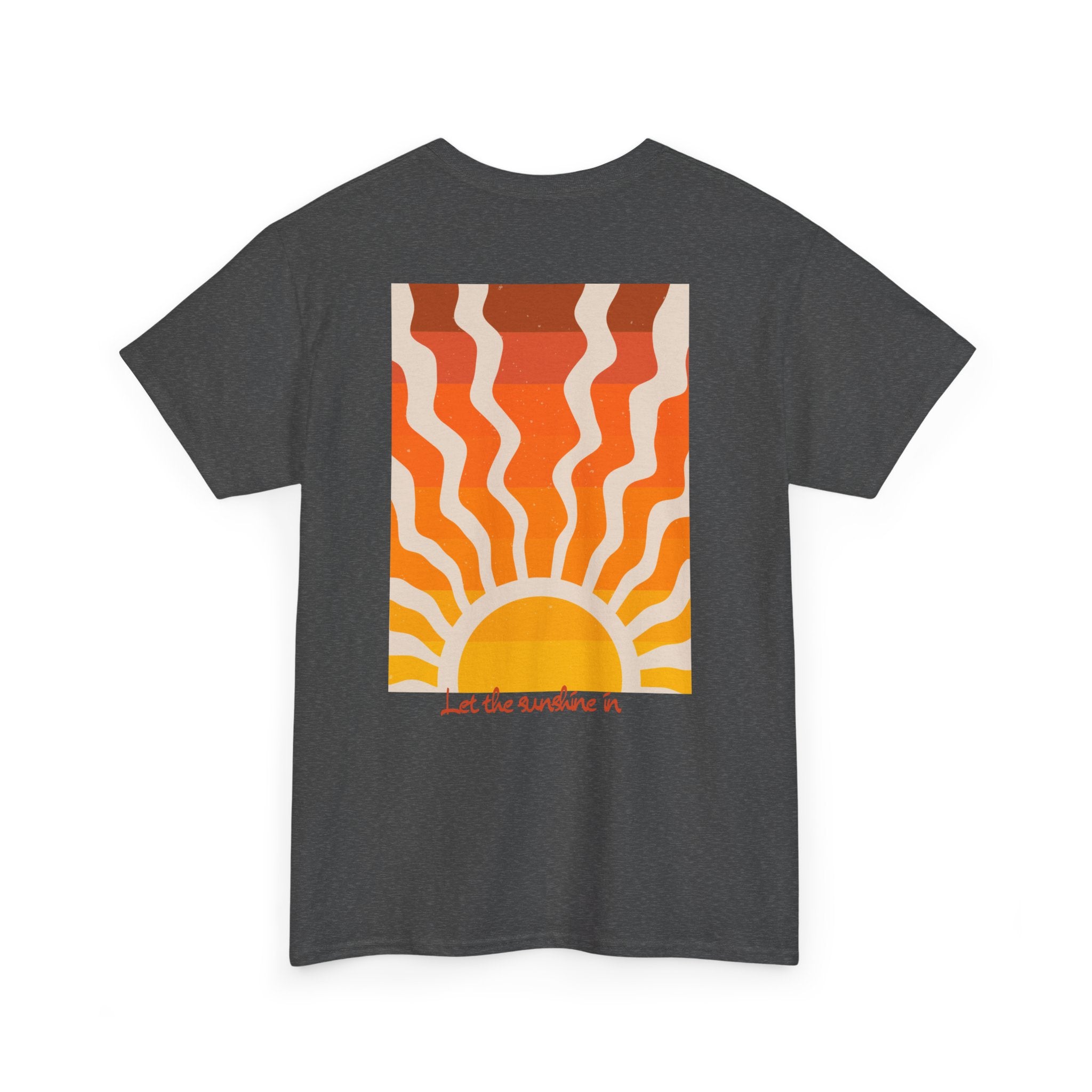 Sunrise "Let the Sunshine In" T-Shirt - Heat Mess