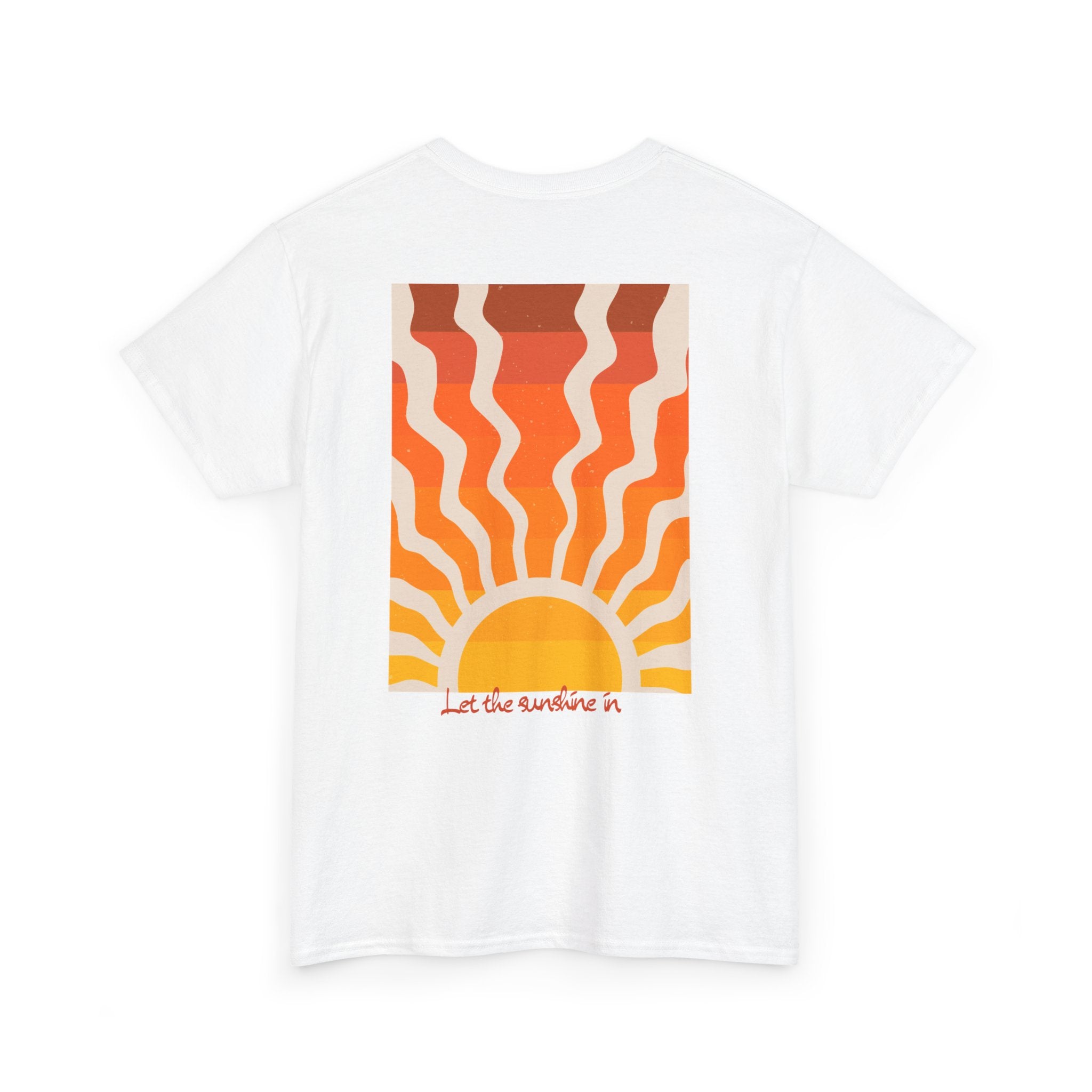 Sunrise "Let the Sunshine In" T-Shirt - Heat Mess
