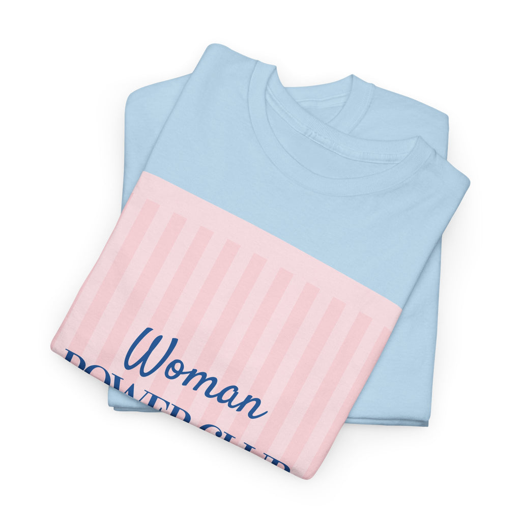 Woman Power Club T‑Shirt - Heat Mess