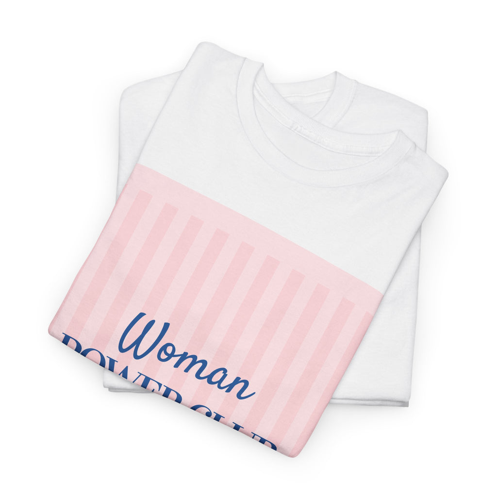 Woman Power Club T‑Shirt - Heat Mess