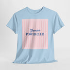Woman Power Club T‑Shirt - Heat Mess